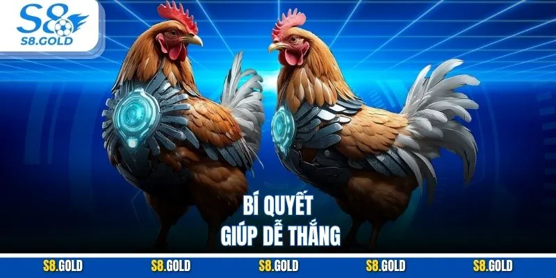 Bí quyết giúp dễ thắng Bí quyết giúp dễ thắng