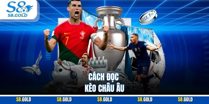Cách đọc kèo châu Âu