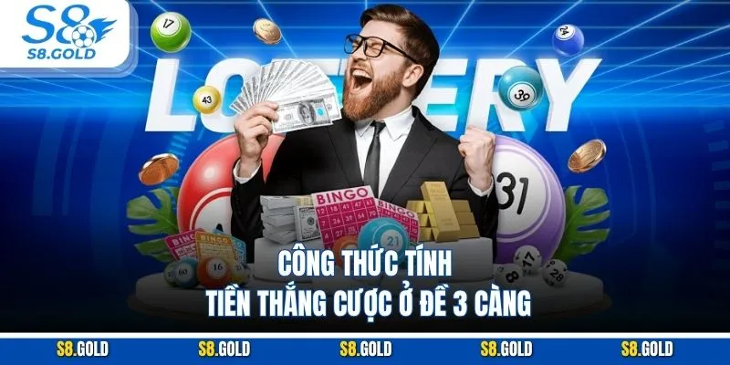 Công thức tính tiền thắng cược ở đề 3 càng Công thức tính tiền thắng cược ở đề 3 càng