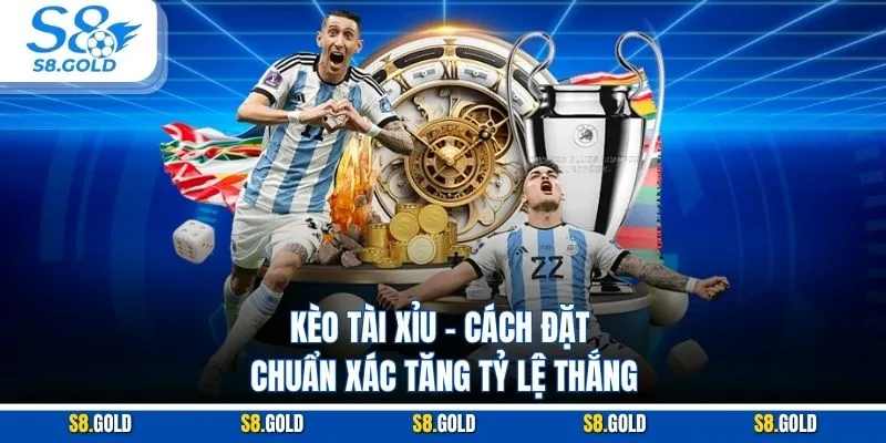 Kèo Tài Xỉu – Cách Đặt Chuẩn Xác Tăng Tỷ Lệ Thắng Kèo Tài Xỉu – Cách Đặt Chuẩn Xác Tăng Tỷ Lệ Thắng