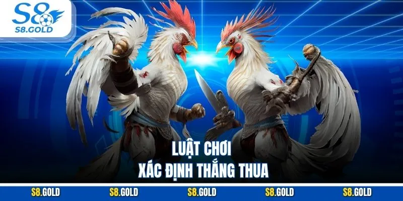 Luật chơi xác định thắng thua Luật chơi xác định thắng thua