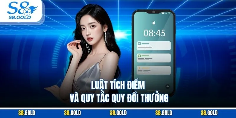 Luật tích điểm và quy tắc quy đổi thưởng Luật tích điểm và quy tắc quy đổi thưởng