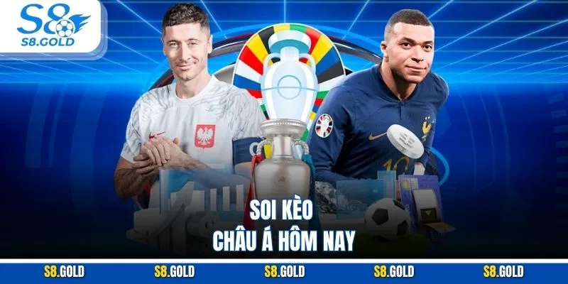 Soi kèo châu Á hôm nay Soi kèo châu Á hôm nay