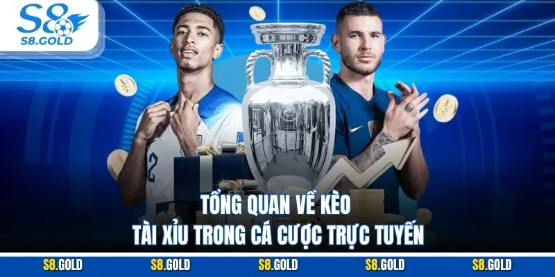 Tổng quan về kèo tài xỉu trong cá cược trực tuyến Tổng quan về kèo tài xỉu trong cá cược trực tuyến