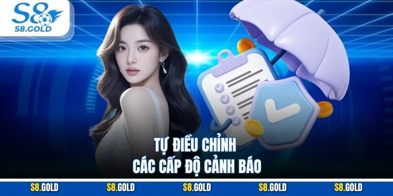 Chơi Có Trách Nhiệm – Quy Tắc Vàng Khi ChơiCá Cược Tại S8 com Tự điều chỉnh các cấp độ cảnh báo